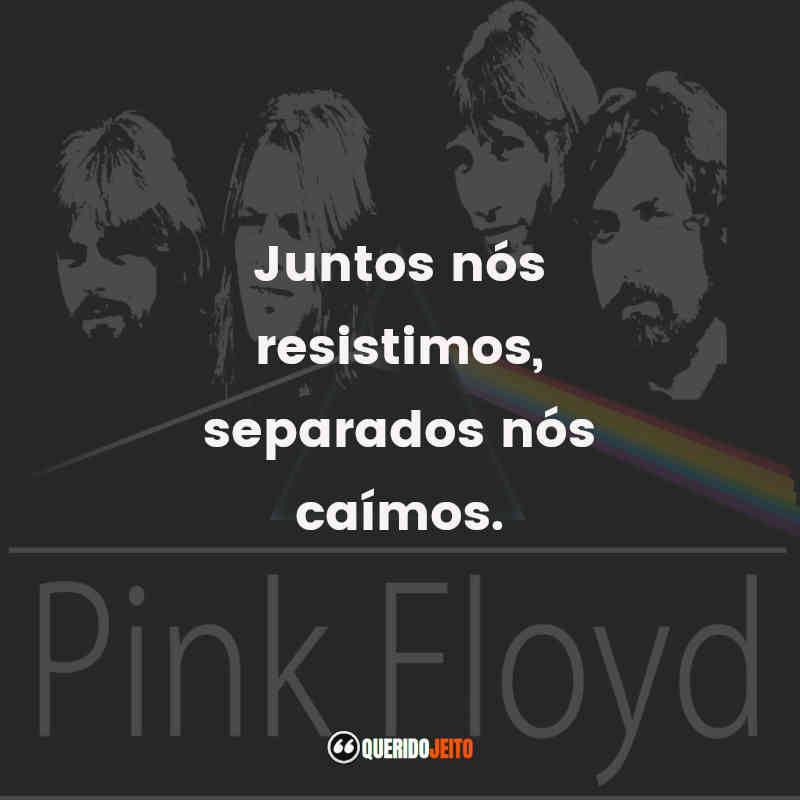 Frases Do Pink Floyd Para Status E Legendas Querido Jeito