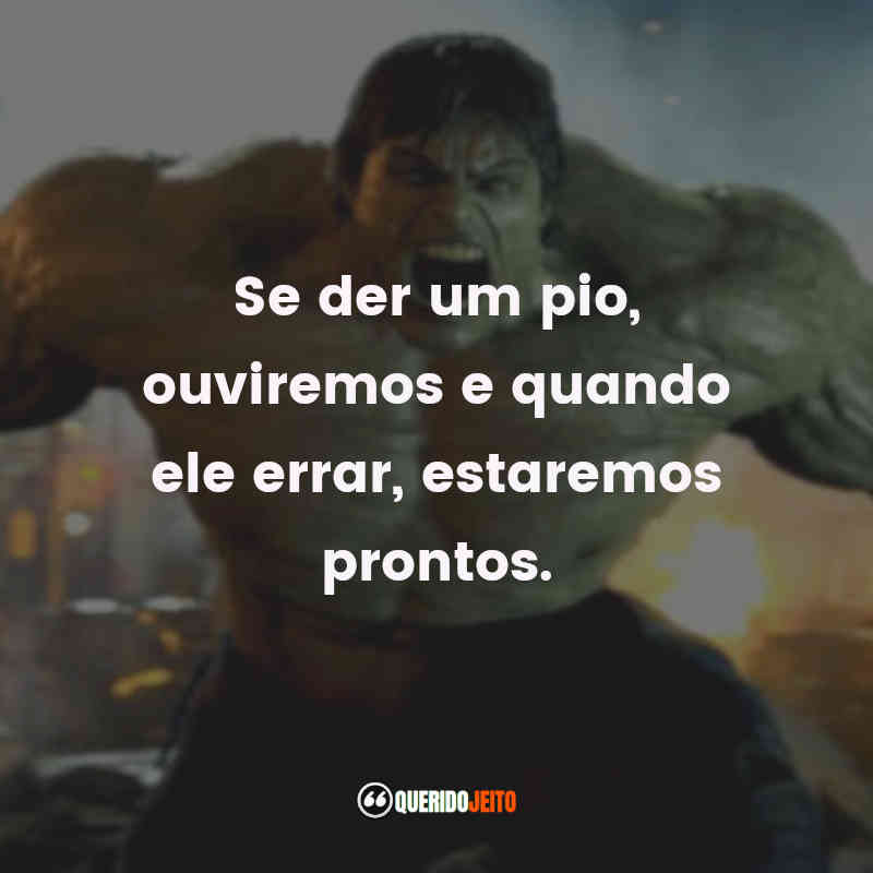 Pensamentos de O Incrível Hulk