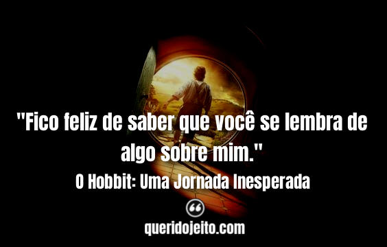 Mensagens O Hobbit: Uma Jornada Inesperada, Frases Sméagol, 