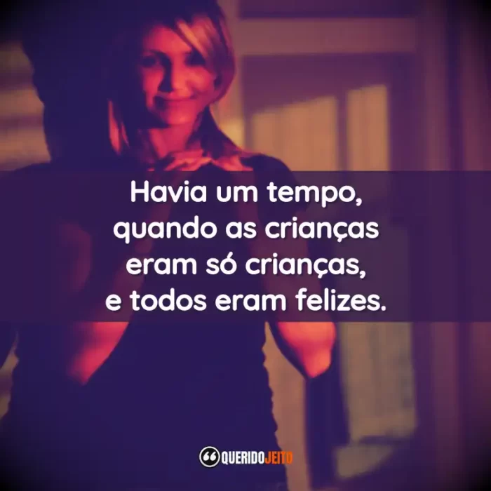 Havia um tempo, quando as crianças eram só crianças, e todos eram felizes.