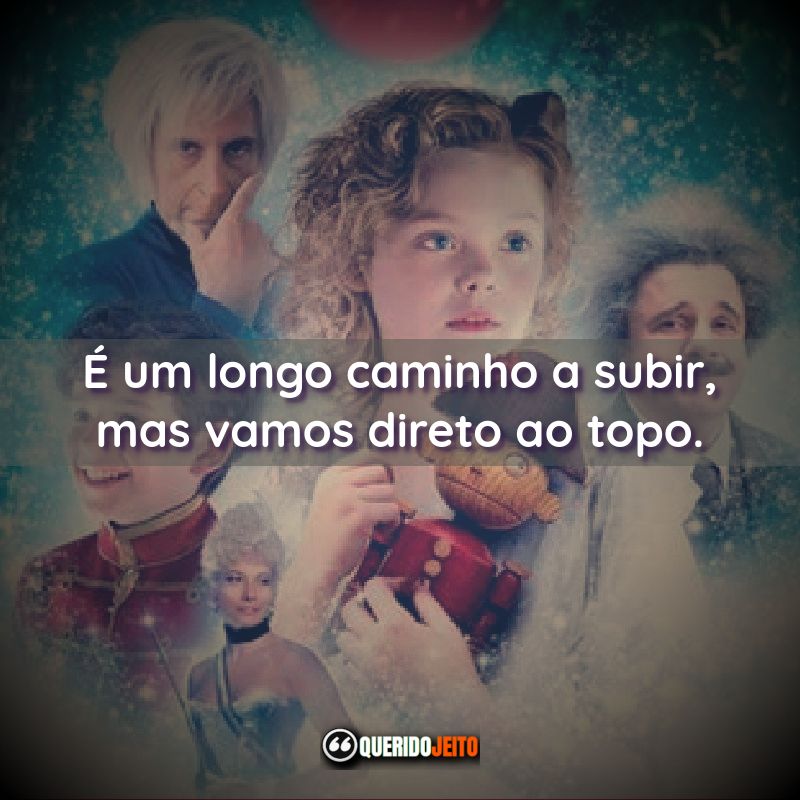 "É um longo caminho a subir, mas vamos direto ao topo."