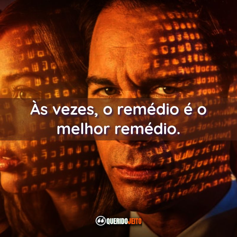 “Às vezes, o remédio é o melhor remédio.” Frases da Série Travelers