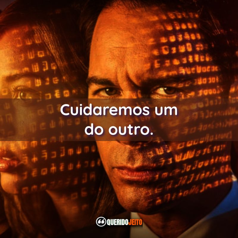 “Cuidaremos um do outro.”