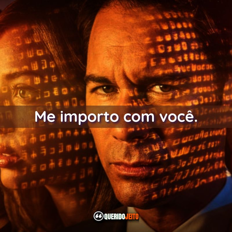 “Me importo com você.”