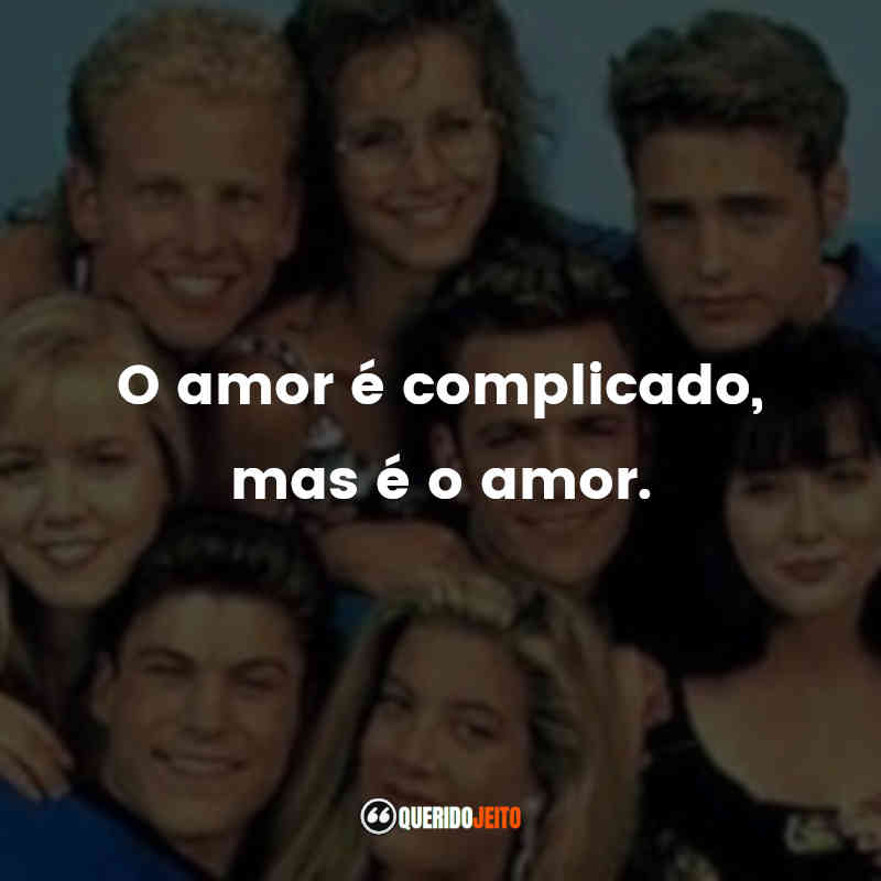 O amor é complicado, mas é o amor. Barrados no Baile (Série)