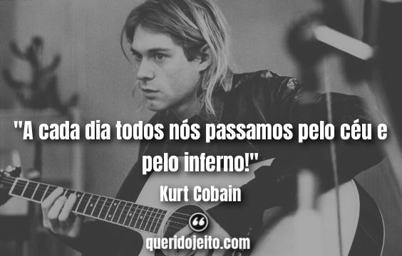 Frases de Kurt Cobain: acesse e confira » Querido Jeito