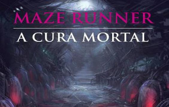 Frases do Livro Maze Runner - A Cura Mortal