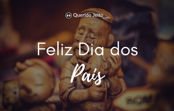"Feliz Dia dos Pais."