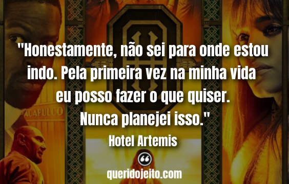 Frases Hotel Artemis tumblr, Legendas Hotel Artemis, Frases A enfermeira, Frases de Suspense, 