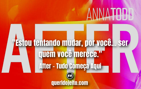 Frases do Livro After - Tudo Começa Aqui -