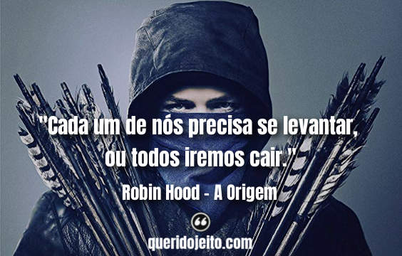 Frases Robin Hood - A Origem. 