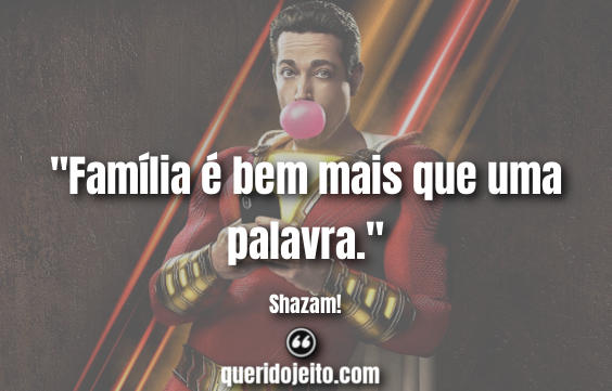 Frases Shazam 2019, Frases Mago.