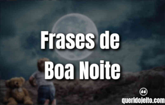 Frases de Boa Noite com Carinho para Compartilhar » Querido Jeito