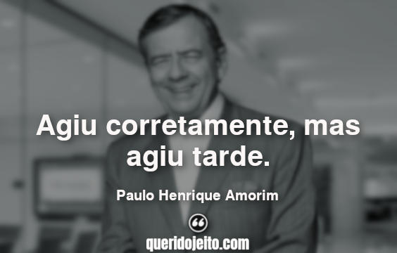 Paulo Henrique Amorim Frases.