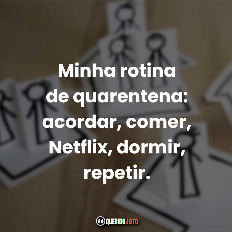 Mensagens Frases Quarentena.