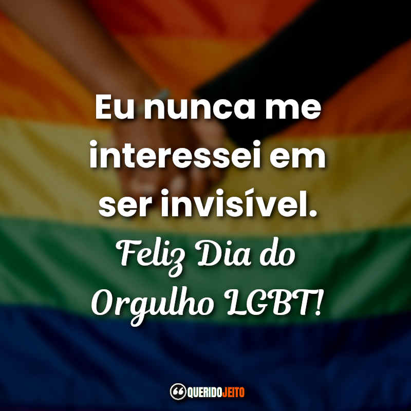 Frases Feliz Dia do Orgulho LGBT!.