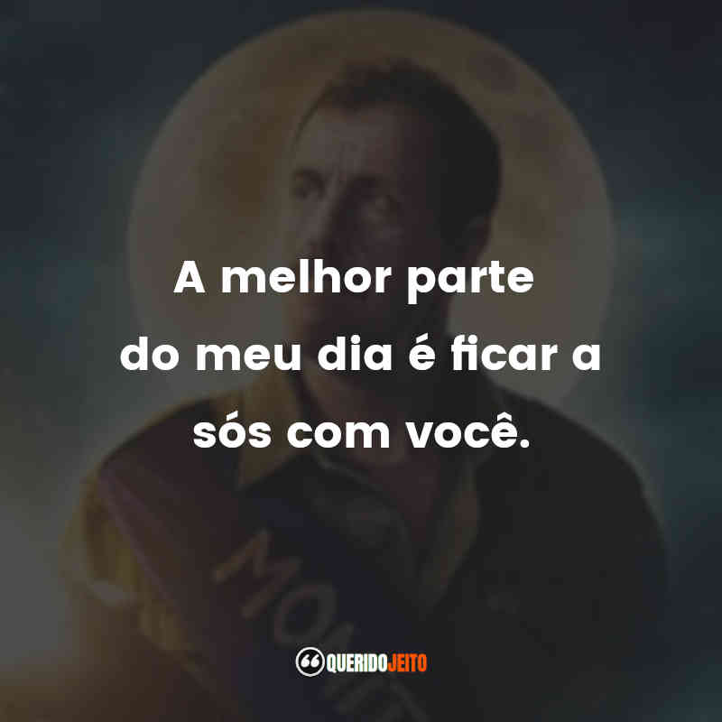 "A melhor parte do meu dia é ficar a sós com você." Frases do Filme O Halloween do Hubie 