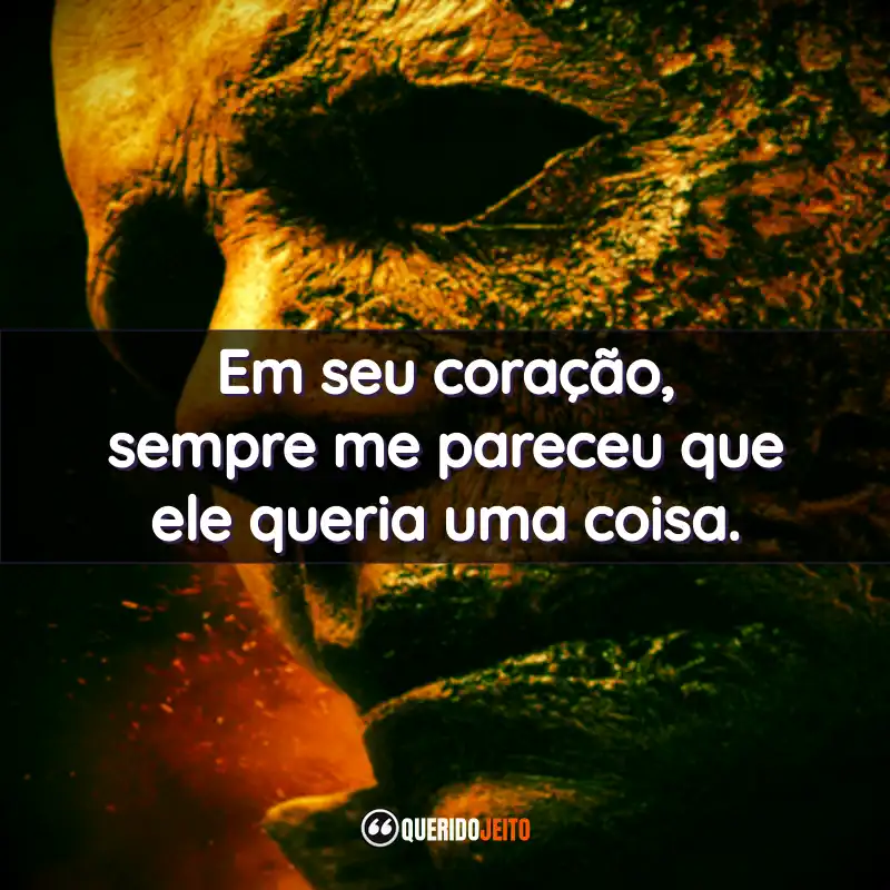 “Em seu coração, sempre me pareceu que ele queria uma coisa.”