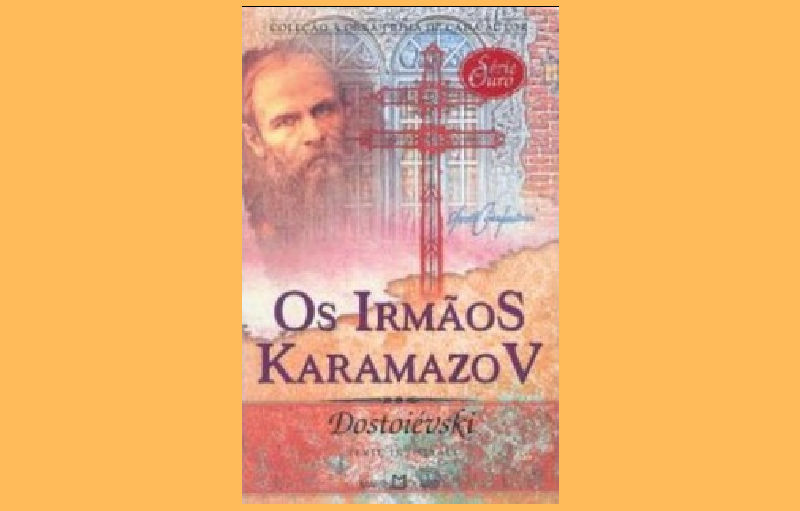 Frases do Livro Os Irmãos Karamázov - Volume Único