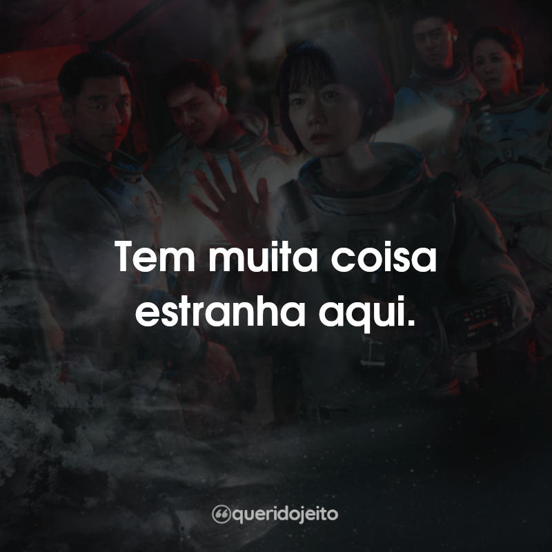 Tem muita coisa estranha aqui.