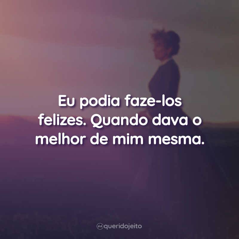 Frases do Filme A Festa de Babette: Eu podia faze-los felizes. Quando dava o melhor de mim mesma.