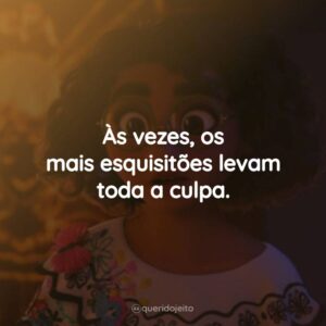 Às vezes, os mais esquisitões levam toda a culpa.