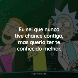 Rick and Morty - 5ª temporada (Série) - Frases Perfeitas - Querido Jeito