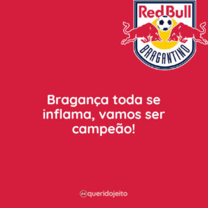Bragança toda se inflama, vamos ser campeão!