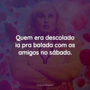 Quem era descolado ia pra balada com os amigos no sábado.