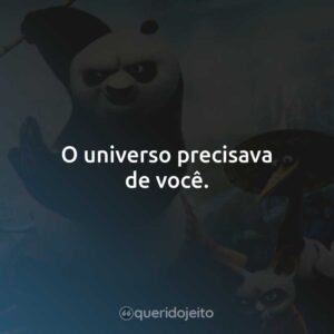 O universo precisava de você.