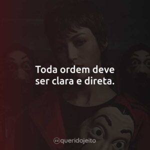 Toda ordem deve ser clara e direta.