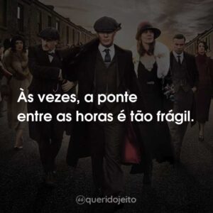 Às vezes, a ponte entre as horas é tão frágil.