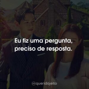 Eu fiz uma pergunta, preciso de resposta.