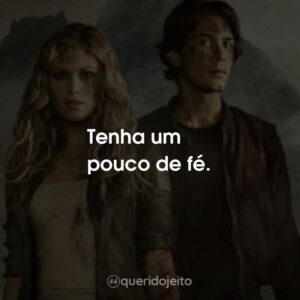 Tenha um pouco de fé.
