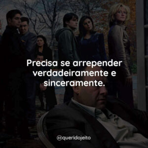 Precisa se arrepender verdadeiramente e sinceramente.