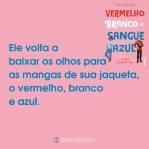 Ele volta a baixar os olhos para as mangas de sua jaqueta, o vermelho, branco e azul.