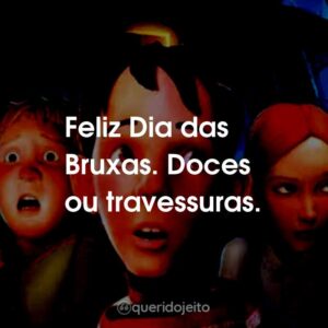 Feliz Dia das Bruxas. Doces ou travessuras.