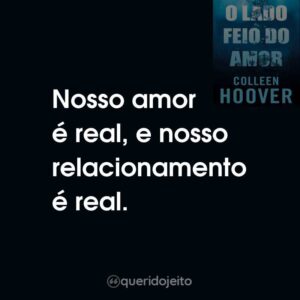 Nosso amor é real, e nosso relacionamento é real.