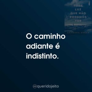 O caminho adiante é indistinto.