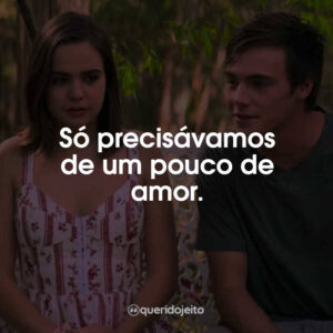 Não sei se você sente amor, mas aposto que gostaria de sentir.