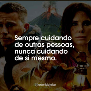 Sempre cuidando de outras pessoas, nunca cuidando de si mesmo.