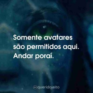 Somente avatares são permitidos aqui. Andar poraí.