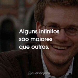 Alguns infinitos são maiores que outros.