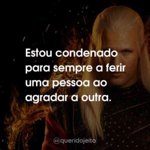 Estou condenado para sempre a ferir uma pessoa ao agradar a outra.
