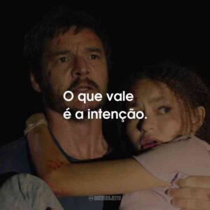 O que vale é a intenção.