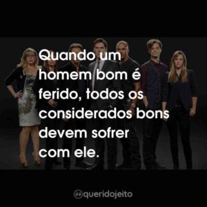 Criminal Minds (Série) - Frases Perfeitas - Querido Jeito