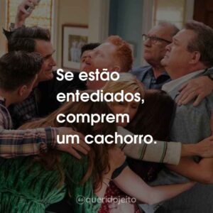 Se estão entediados, comprem um cachorro.