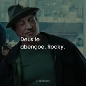 Deus te abençoe, Rocky.