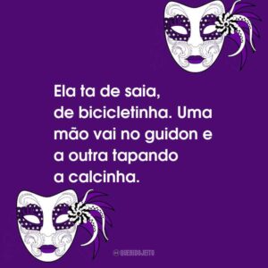 Ela ta de saia, de bicicletinha. Uma mão vai no guidon e a outra tapando a calcinha.