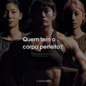 Quem tem o corpo perfeito?